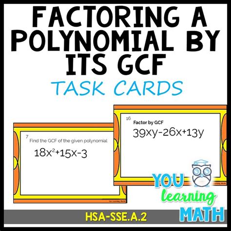 Factoring A Polynomial By Its Greatest Common Factor Gcf 20 Task