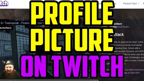 Twitch How To Change Your Profile Picture 2017 Quick And Easy How To