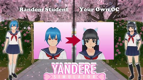 Yandere Simulator Transform A Student Into Your Oc Youtube