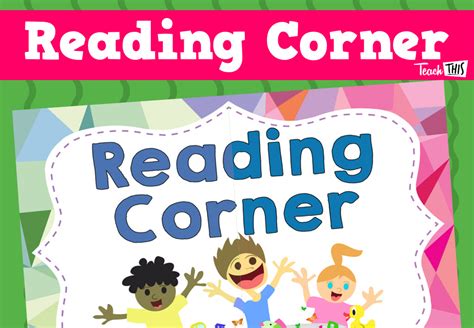 Reading Corner Banner Teacher Resources And Classroom Games