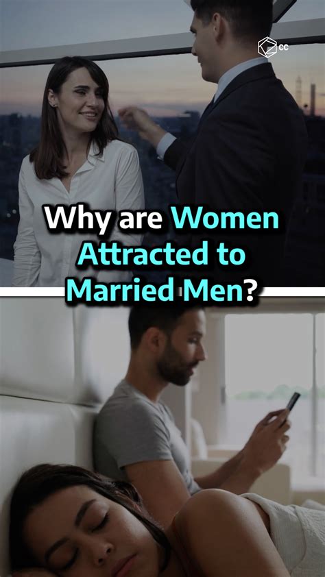 Why Are Women Attracted To Married Men Woman Man It Couldnt