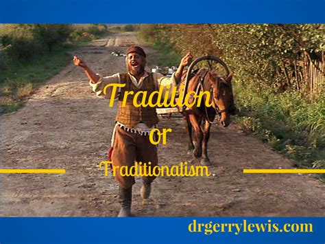 Tradition Or Traditionalism Podcast Dr Gerry Lewis