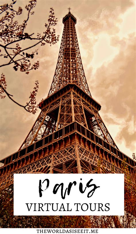 8 Virtual Tours Of Paris Explore Iconic Places In Paris Online ⋆ The