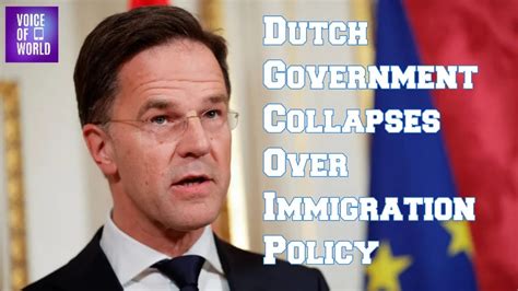 dutch government collapses over immigration policy dispute youtube