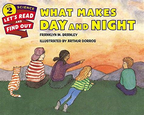 What Makes Day And Night Lets Read And Find Out Science 2 Branley
