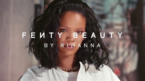 Fenty Beauty By Rihanna Youtube