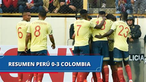 Информация о матче, результат и информация о трансляции. Perú vs Colombia (0-3): goles y resumen del partido ...