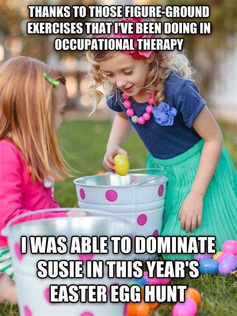 Pin By Fox Rehabilitation On Occupational Therapy Memes Occupational