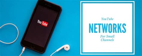 Youtube Networks For Small Channels The Ultimate Guide