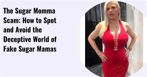 protect yourself how to spot and avoid sugar momma scams