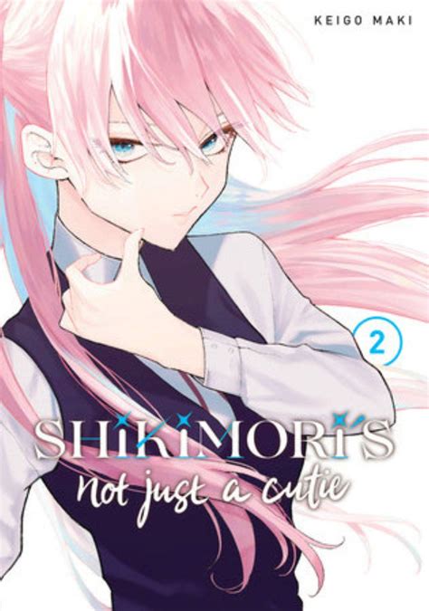 Shikimoris Not Just A Cutie Vol 2 Keigo Maki
