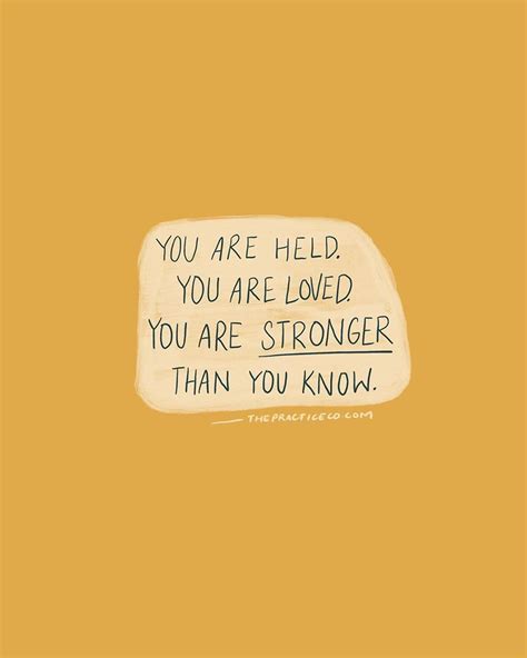 You Are Held You Are Loved You Are Stronger Than You Know Tap For