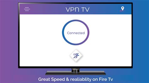 Vpn For Fire Tv Fast Secure And Reliableamazonesappstore For Android