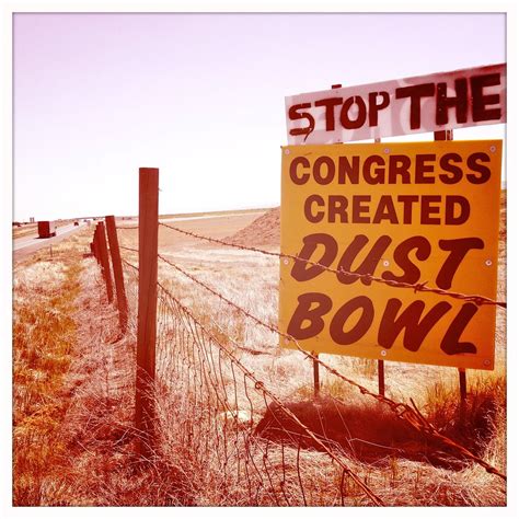 Stop The Congress Created Dust Bowl Sign Lynn Friedman Flickr