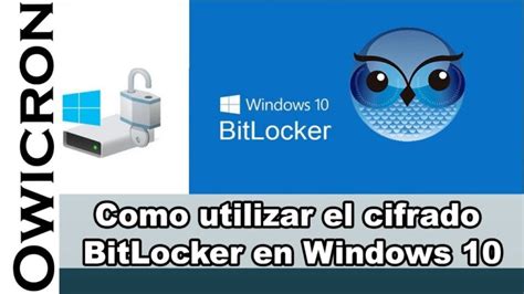 Que Es Bitlocker Windows 10 Actualizado Diciembre 2022