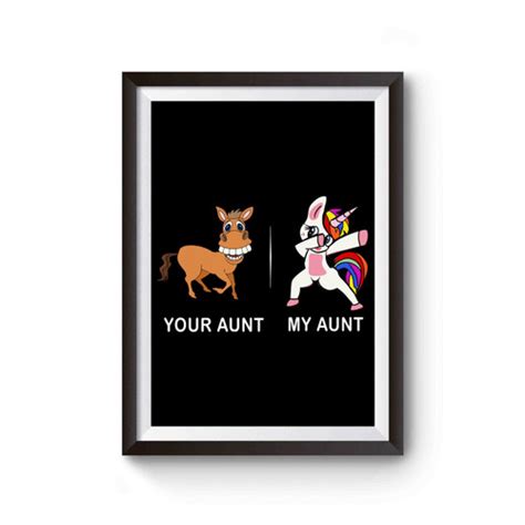 your aunt my aunt unicorn poster