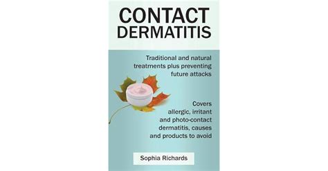Contact Dermatitis Traditional And Natural Treatments Plus Preventing