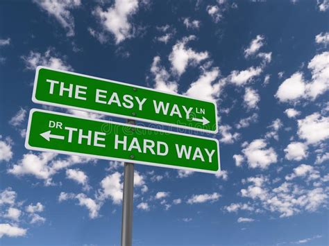 Easy Way And Hard Way Road Sign Stock Image Image Of Advice