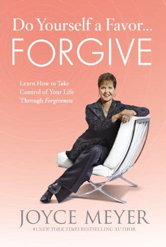 Do Yourself A Favorforgive Learn How To Take Control Of Your Life