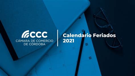 Ccc Cámara De Comercio De Córdoba Calendario Feriados 2021