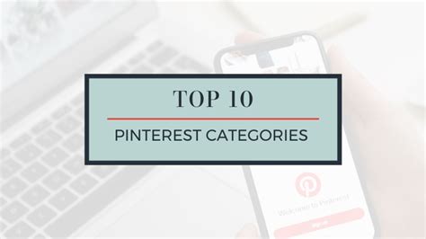 Top 10 Most Popular Pinterest Categories For 2023 Pinhouss