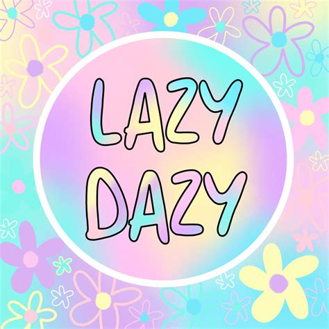 Maintenance Lazy Dazy