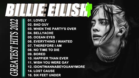 Billie Eilish Best Songs Playlist New Billie Eilish Greatest Hits Full Album New