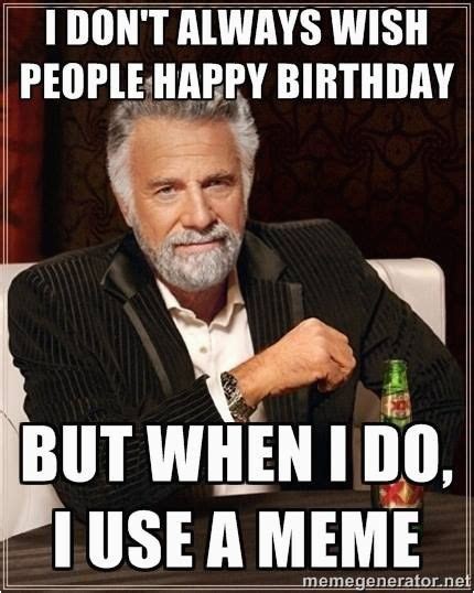 Male Birthday Memes 20 Best Images About Birthday Memes On Pinterest