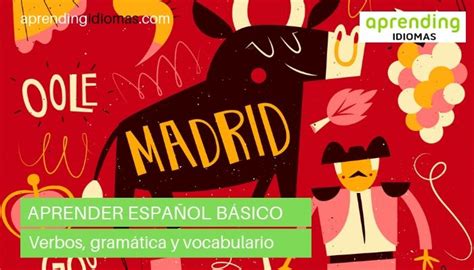 Aprender Español Básico Verbos Gramática Y Vocabulario