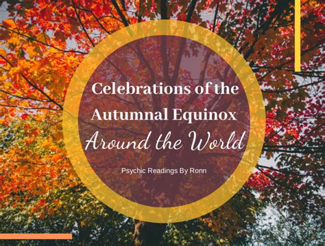 Celebrations Of The Autumnal Equinox Autumnal Equinox Equinox