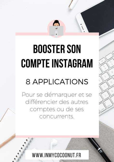 Applications Pour Booster Son Instagram En Marketing Digital Astuces Instagram
