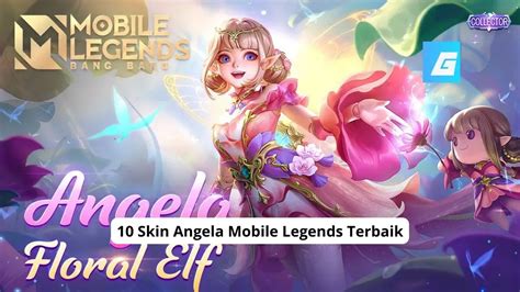 10 Skin Angela Mobile Legends Terbaik Terbaru 2024