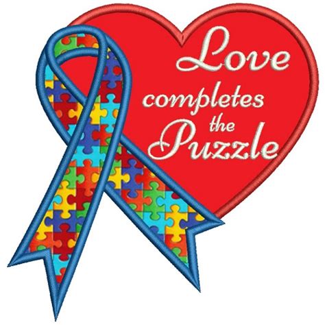 The autism awareness ribbon is made up of multi colors and is intended to represent diversity and the puzzle pieces are intended to represent the complexity of the condition. Love Completes The Puzzle Autism Awareness Big Heart ...
