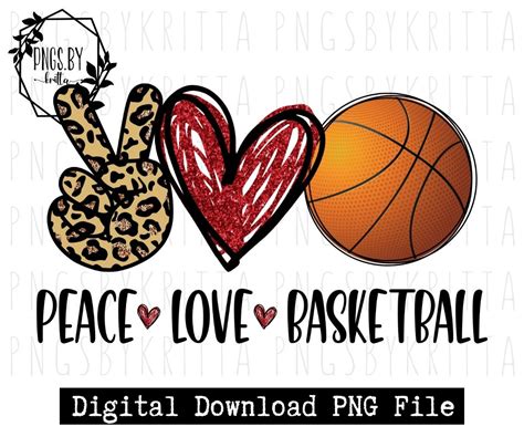 Peace Love Basketball Png Digital Download Png Clipart Files Etsy