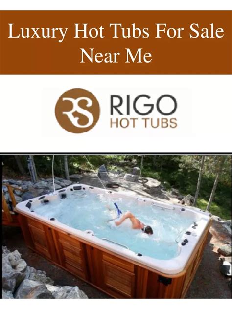 Ppt Luxury Hot Tubs For Sale Near Me Powerpoint Presentation Free Download Id 10878281