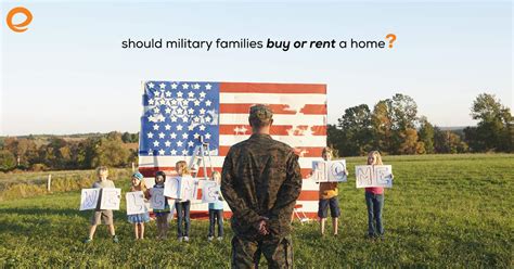 Should Military Families Buy Or Rent A Home Embrace Home Loans