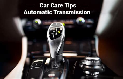 Ten Tips To Take Care Of Your Vehicles Automatic Transmission