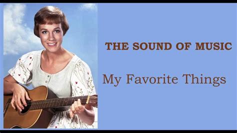 Julie Andrews Song My Favorite Things