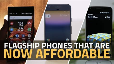 Flagship Smartphones That Are Now Affordable Youtube