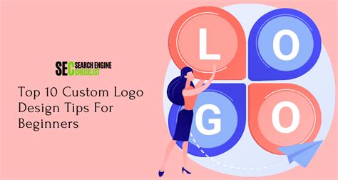 Top 10 Custom Logo Design Tips For Beginners In 2022