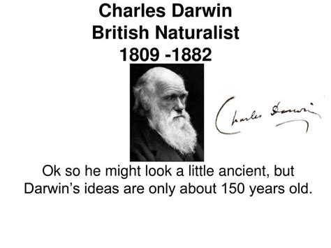 Ppt Charles Darwin British Naturalist 1809 1882 Powerpoint