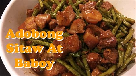 How To Cook Adobong Sitaw These Is A Simple Vegetable Adobo There Is