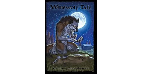 Werewolf Tale By Adam Gulledge