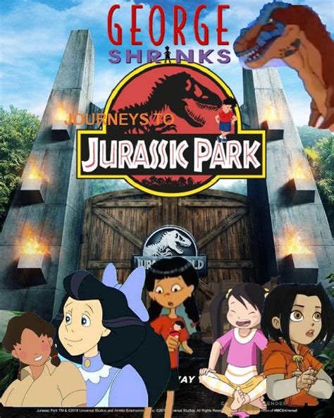 George Shrinks Journeys to Jurassic Park poster by zachrenn02 on DeviantArt