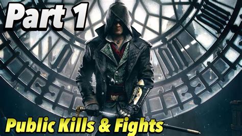 Assassins Creed Syndicate Public Kills Fights Youtube