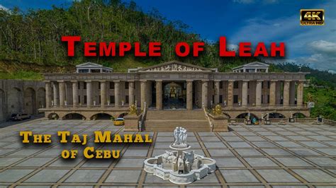K TEMPLE OF LEAH The Taj Mahal Of CEBU FEB YouTube