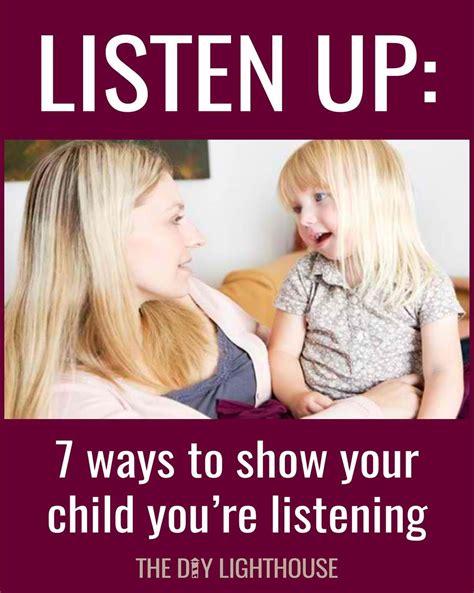 7 Ways To Show Your Child You Are Listening Grandchildren Pinterest