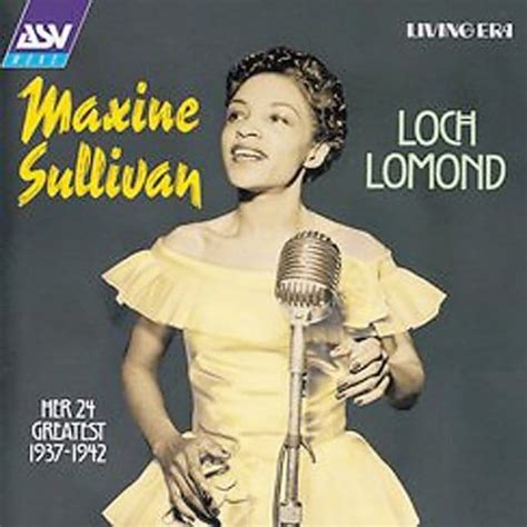 maxine sullivan loch lomond greatest hits 1937 1942 cd 1998 asv living era