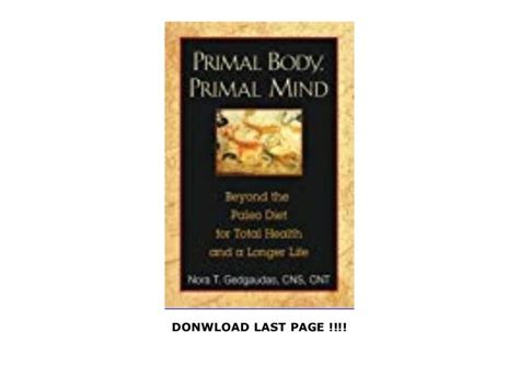 Primal Body Primal Mind Beyond Paleo For Total Health And A Longer Life Pdf