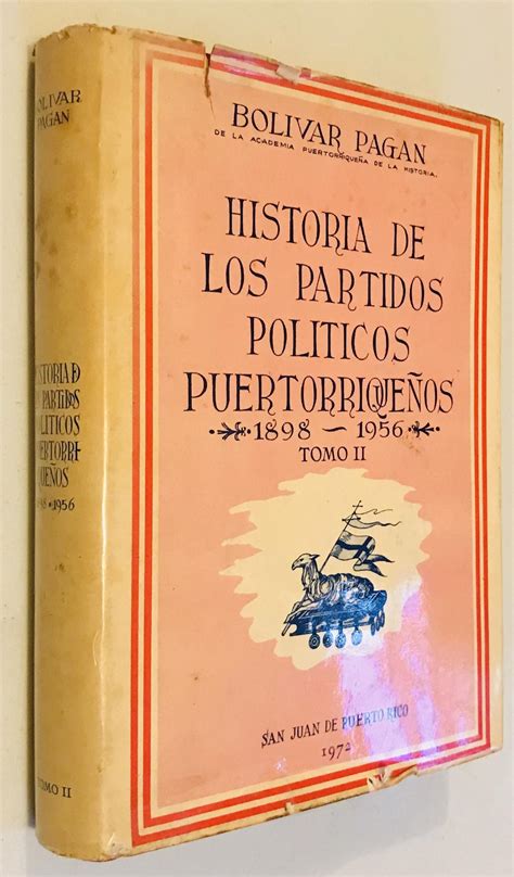 historia de Los Partidos Políticos Puertorriqueños 1898 1956 Barnebys